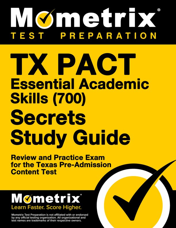 TX PACT Essential Academic Skills Secrets Study Guide